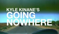 kylekinane-goingnowhere