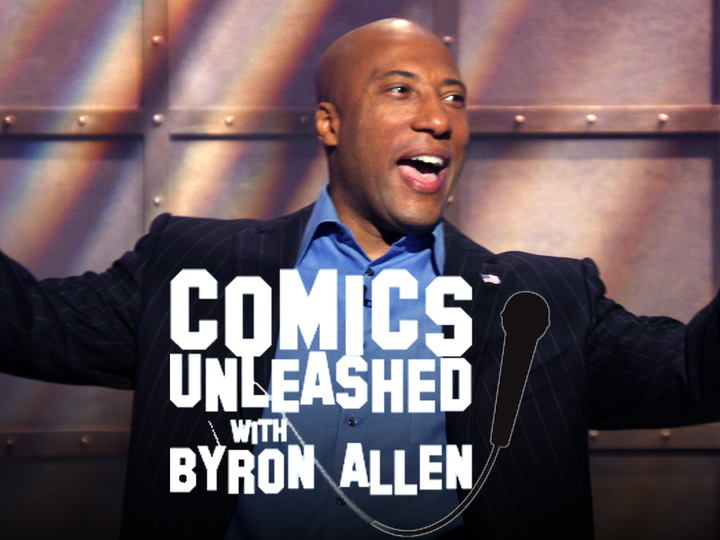 The Best Of Comics Unleashed With Byron Allen Kahoonica