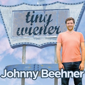 Johnny Beehner, “Tiny Weiner”
