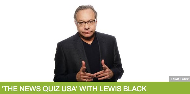 BBC Radio to try U.S. version of “The News Quiz,” hosted by Lewis Black