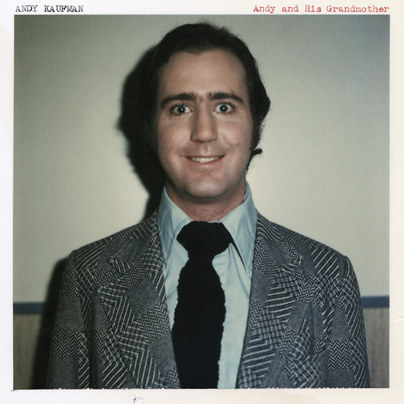 New posthumous Andy Kaufman CD in the works: “Andy and His Grandmother”
