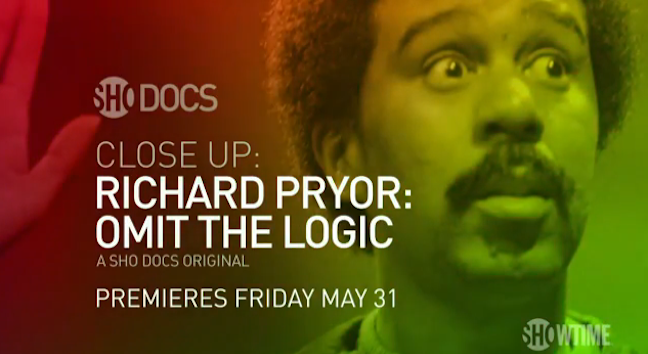 A look back at Richard Pryor: “Omit the Logic”