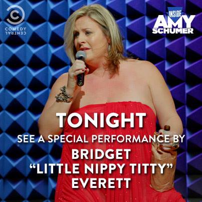 Bridget Everett on Inside Amy Schumer and HBO Canada, singing “T*****s”