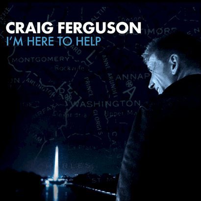 Free CD/DVD Giveaway: Craig Ferguson’s “I’m Here To Help”