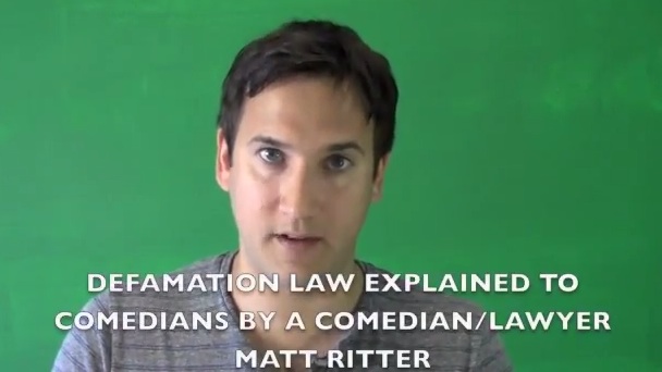Explaining what defamation means for comedians, by lawyer-turned-comedian Matt Ritter