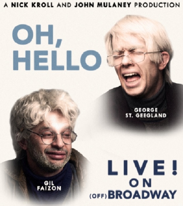 “Oh, Hello” Nick Kroll and John Mulaney take their duo off-Broadway