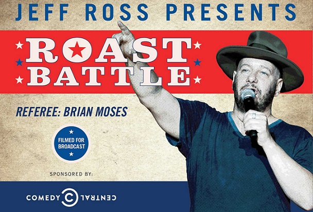 Comedy Central’s “Jeff Ross Presents Roast Battle” multi-night broadcast this summer from Montreal’s Just For Laughs
