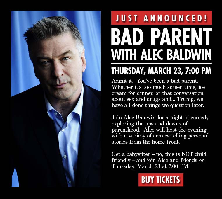 Alec Baldwin will host a night of comedy about bad parenting at Carolines on Broadway
