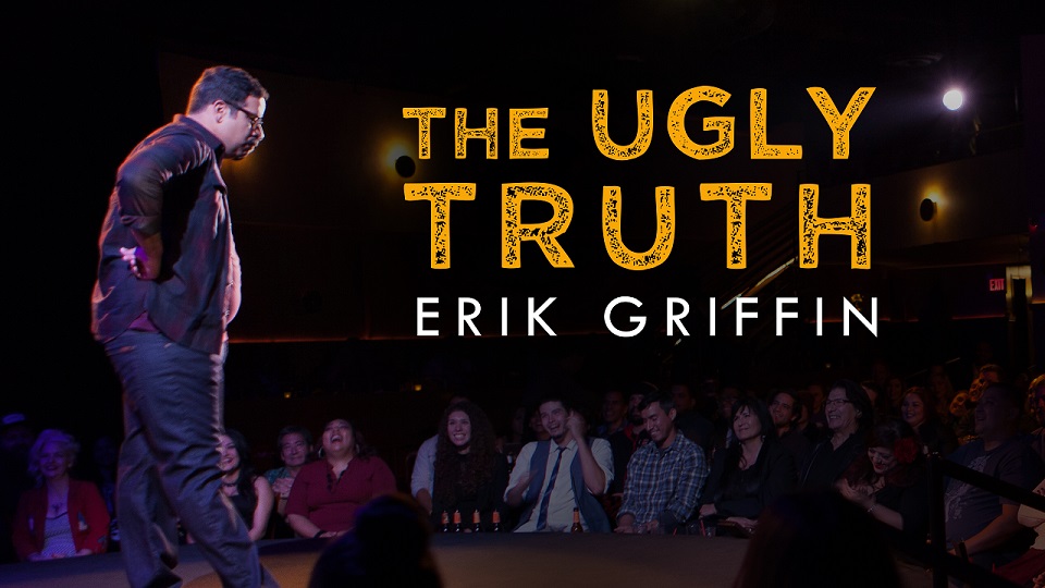 Review: Erik Griffin, “The Ugly Truth” on Showtime