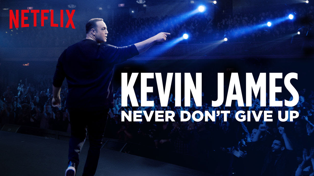 Review: Kevin James, “Never Don’t Give Up,” on Netflix