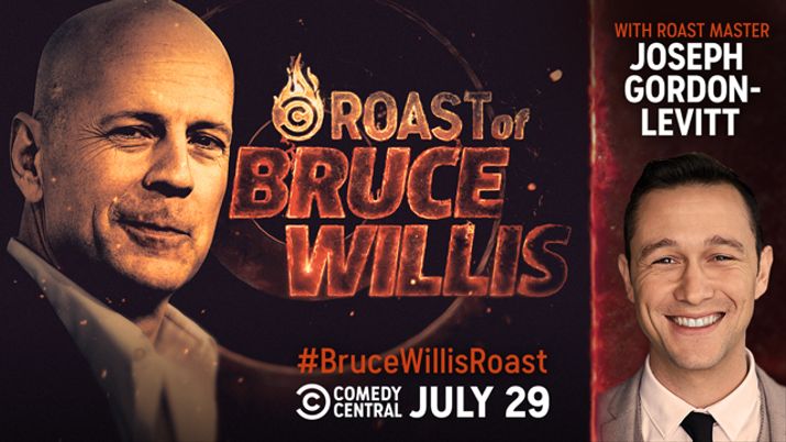Comedy Central sets July dates for Roast of Bruce Willis with JGL as Celebrity Roastmaster