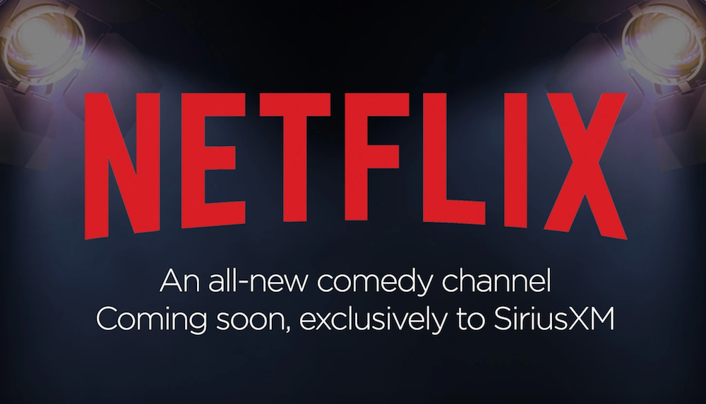 Netflix will launch an all-comedy SiriusXM radio channel by 2019