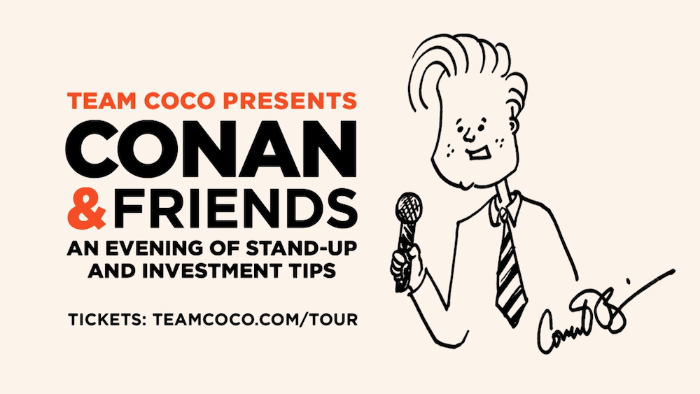 Conan O’Brien announces Team Coco stand-up tour: Conan & Friends: An Evening of Stand-Up and Investment Tips