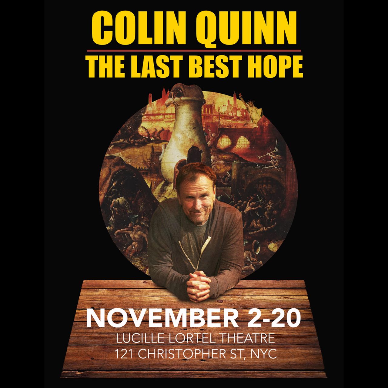 Colin Quinn Announces 2021 Off-Broadway Run, ‘The Last Best Hope’