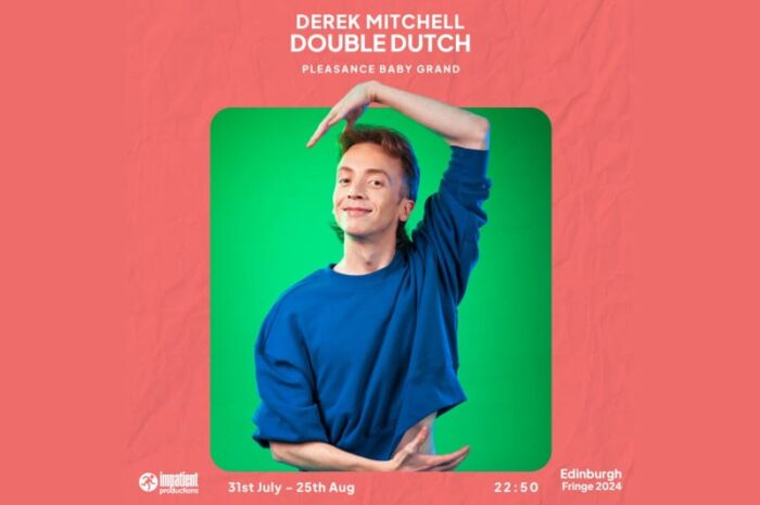 Derek Mitchell: “Double Dutch” at Edinburgh Fringe 2024